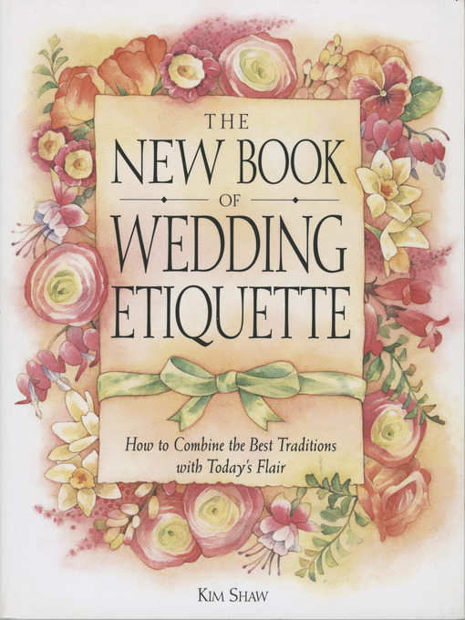 Title details for The New Book of Wedding Etiquette by Kim Shaw - Available